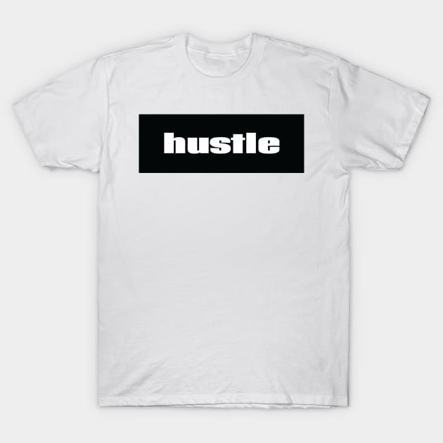 Hustle T-Shirt by ProjectX23Red